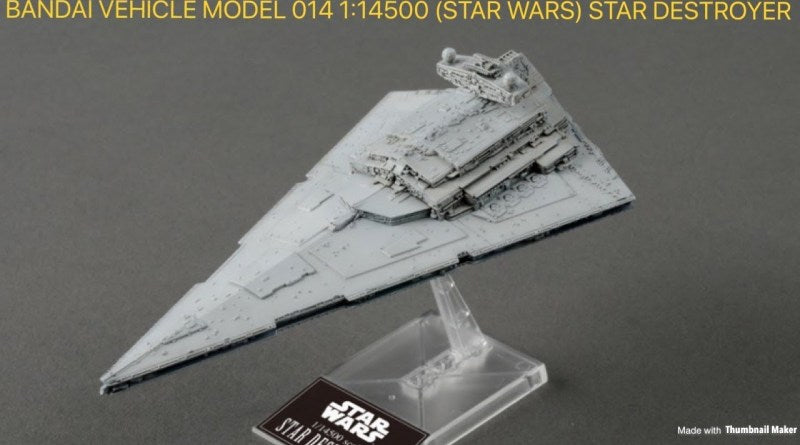 Bandai Star Wars 1/2,700,000 Scale Death Star II & 1/14,500 Scale Star Destroyer